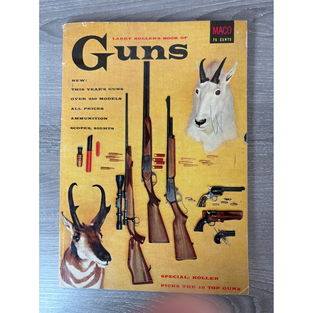 Larry Kollers Book Of Guns 1956 Vintage Firearms‎ Reference Guide